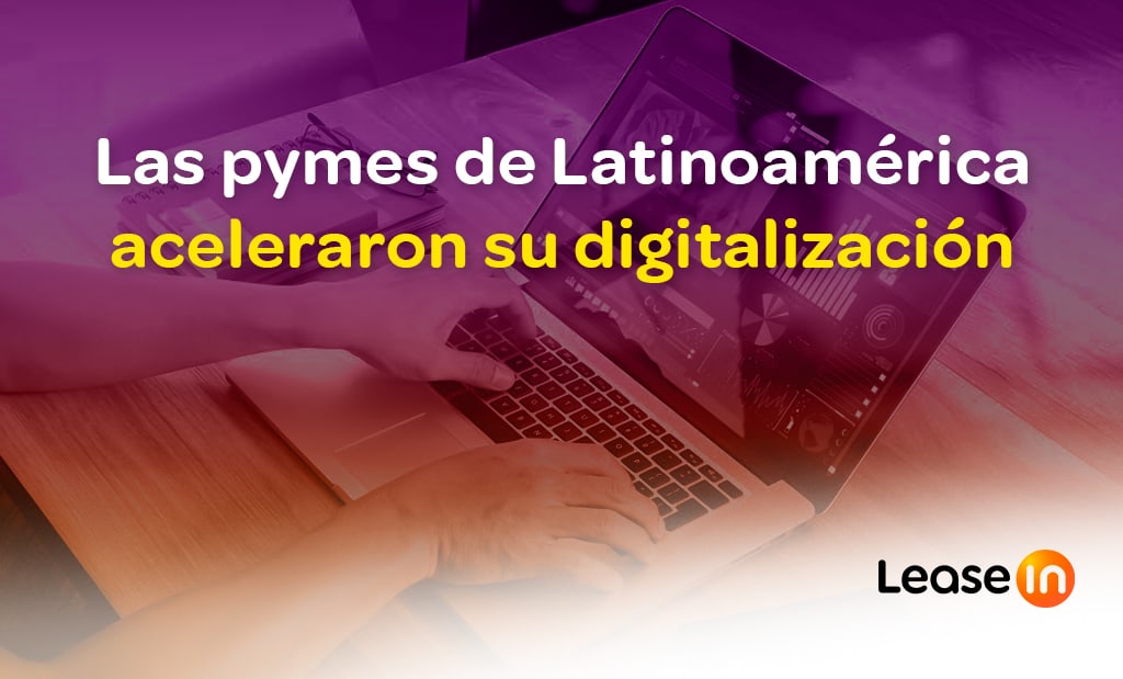 Se acelera la digitalización de las Pymes en Latinoamérica
