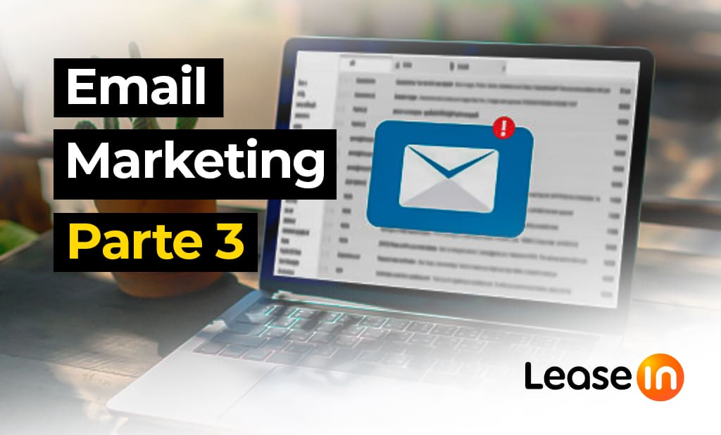 Guía para liderar el Email Marketing en el 2021 ― Parte III