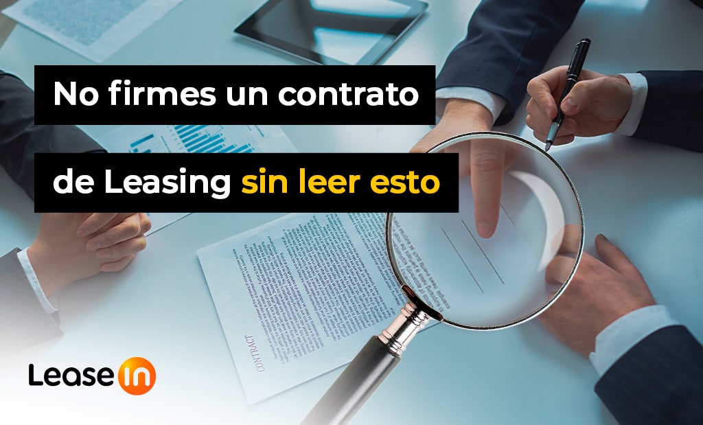 Contrato de leasing: Todo lo que debes saber