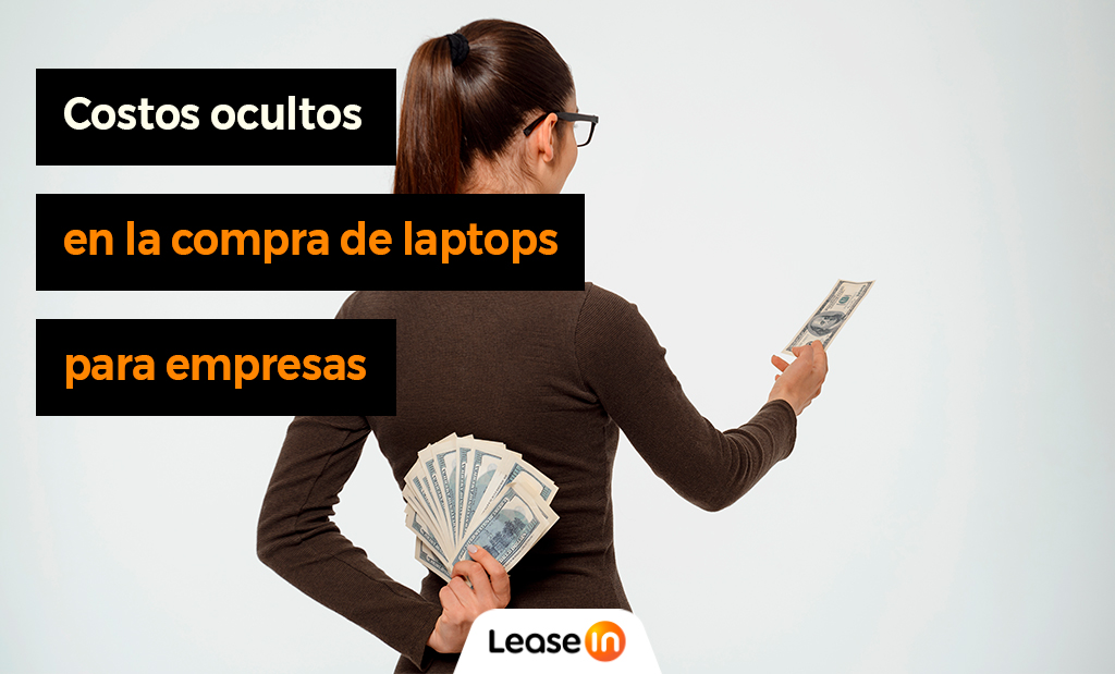 Nada rentable: Costos ocultos en la compra de laptops